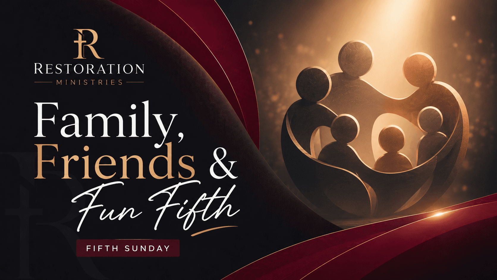 Restoration Ministries Family, Friends and Fun Fifth branded graphic